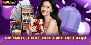Khuyến Mãi H13